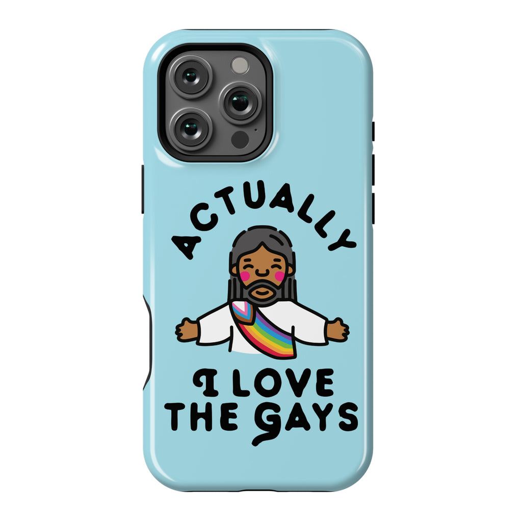 Actually, I Love The Gays (Brown Jesus) Phone Case