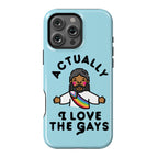 Actually, I Love The Gays (Brown Jesus) Phone Case