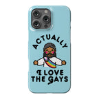 Actually, I Love The Gays (Brown Jesus) Phone Case