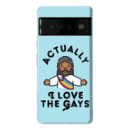 Actually, I Love The Gays (Brown Jesus) Phone Case
