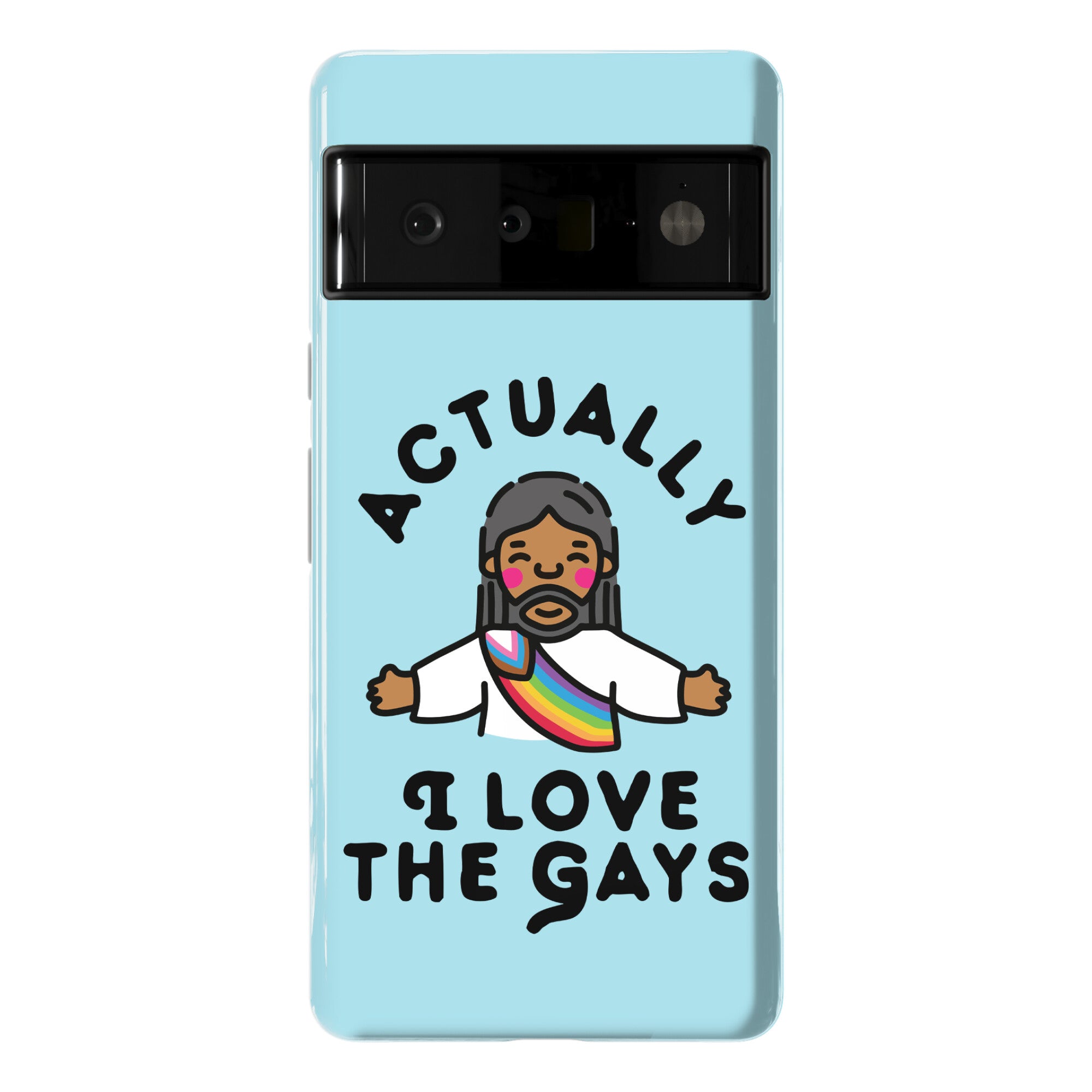 Actually, I Love The Gays (Brown Jesus) Phone Case