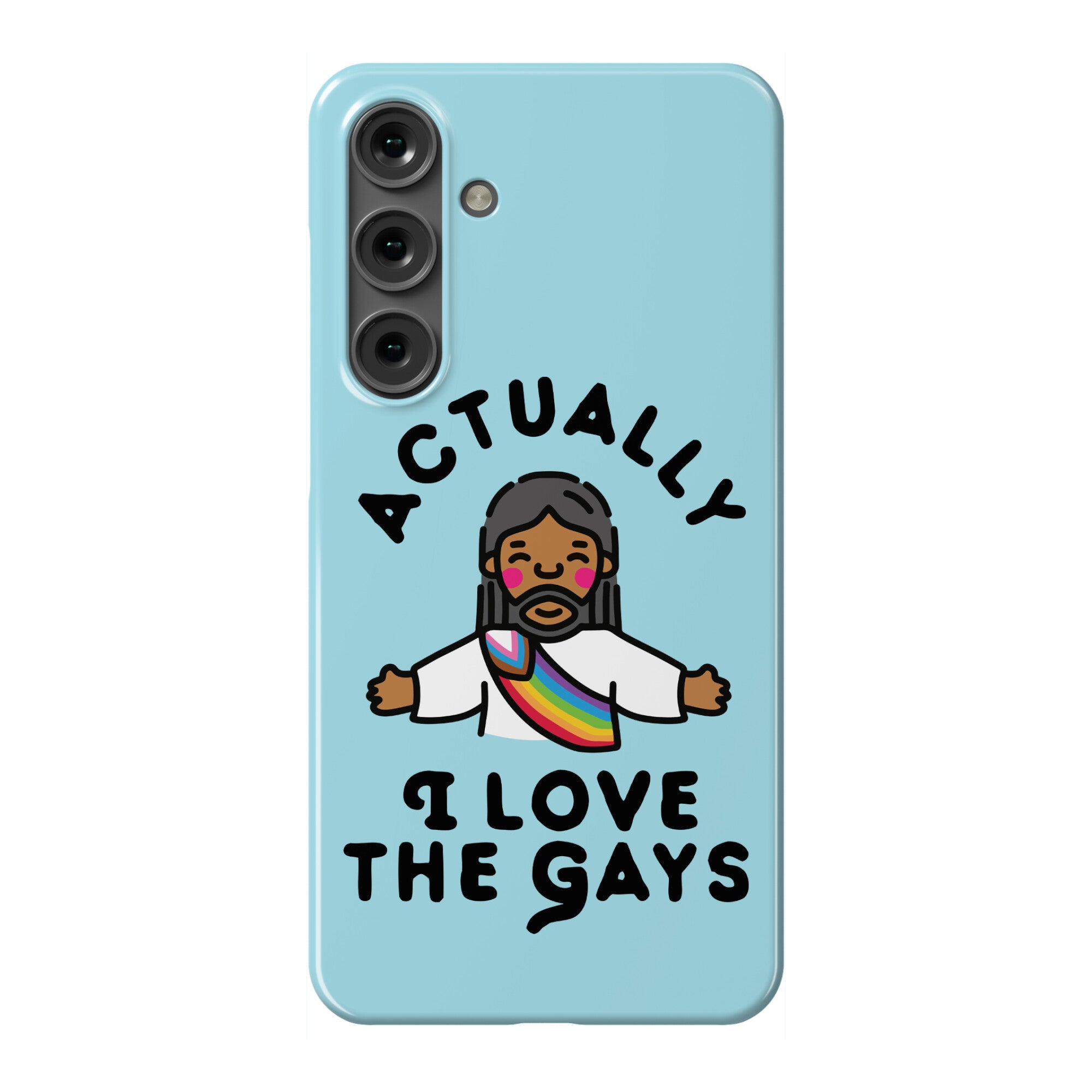 Actually, I Love The Gays (Brown Jesus) Phone Case