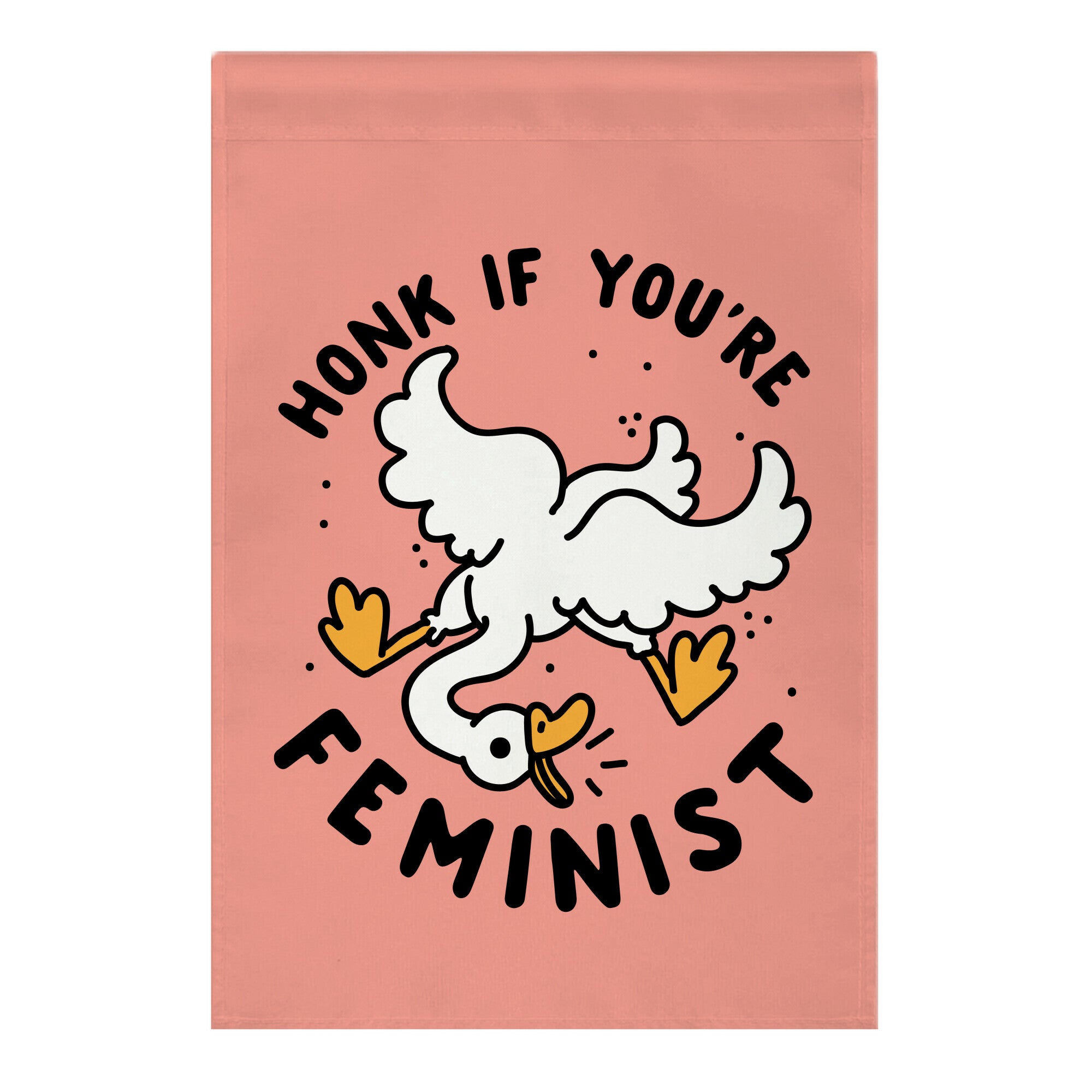 HONK If You're Feminist Garden Flag