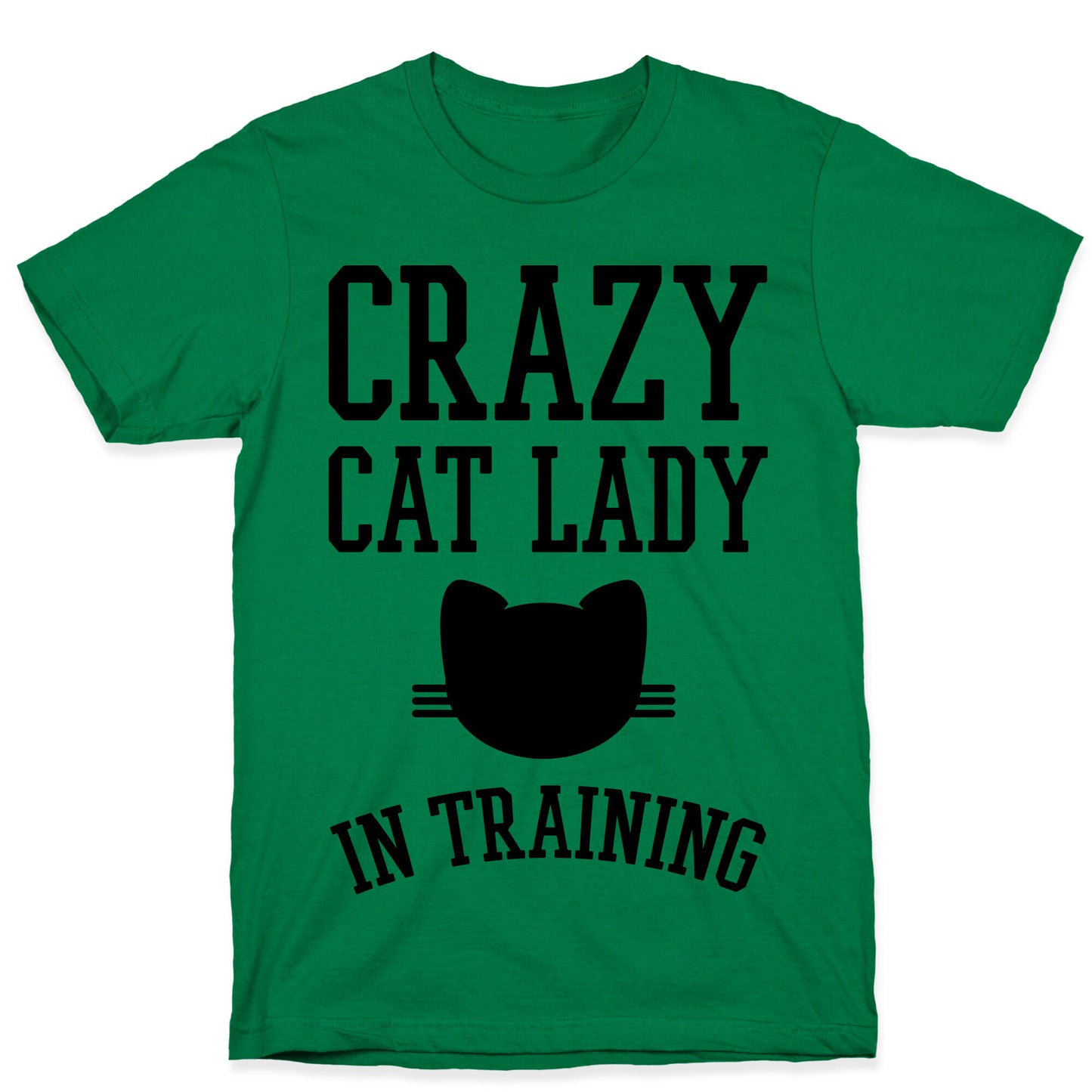 Crazy Cat Lady In Training T-Shirt