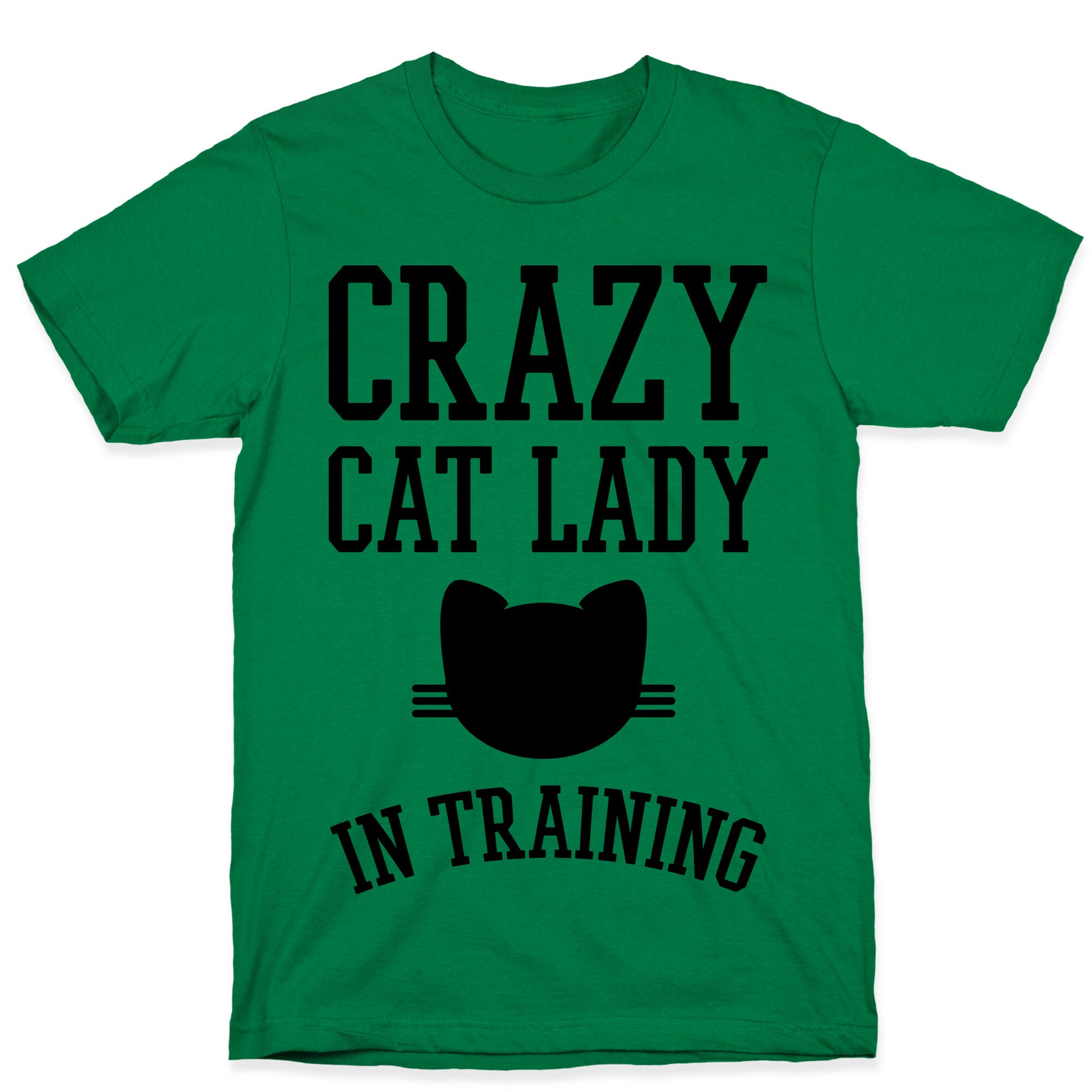Crazy Cat Lady In Training T-Shirt