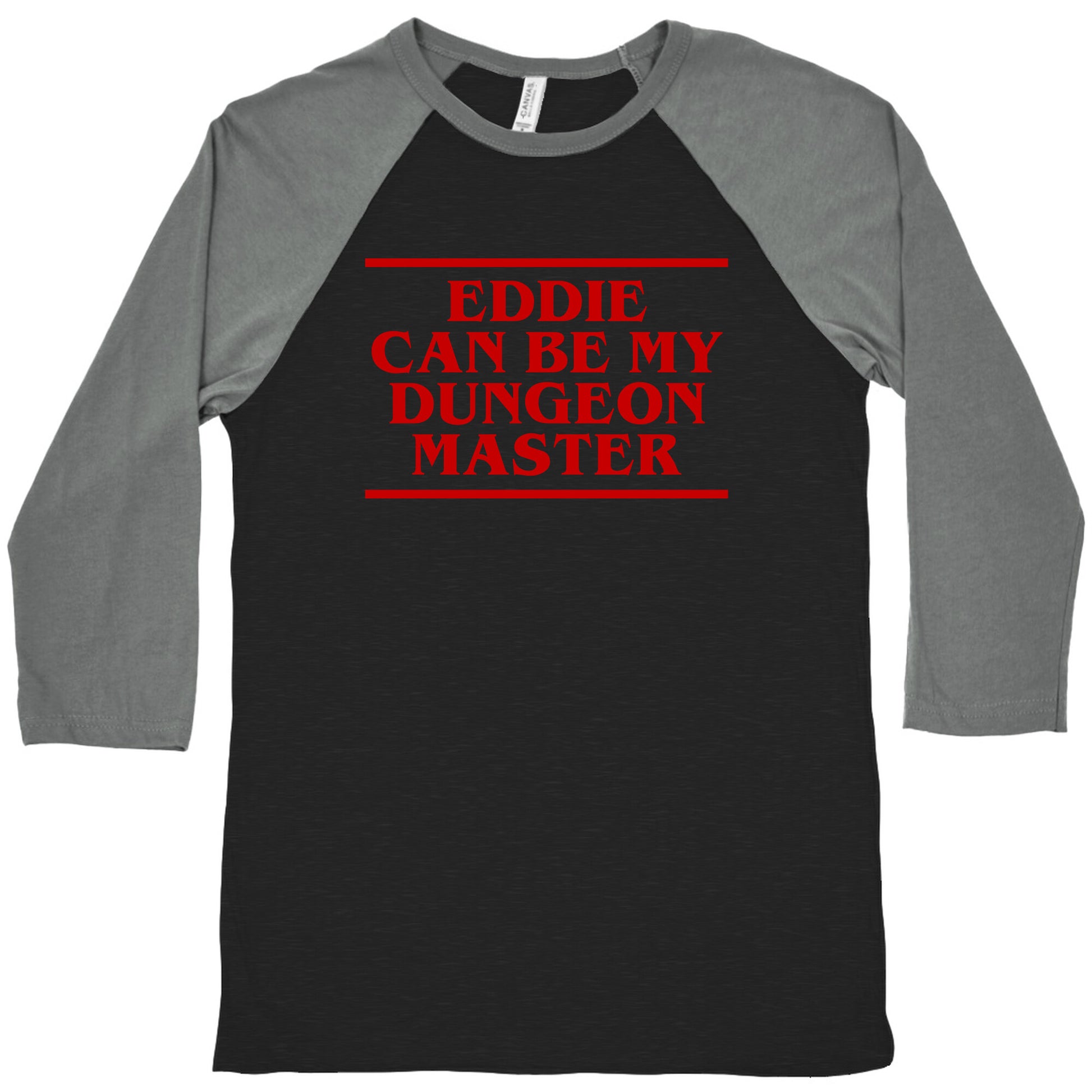 Eddie Can be My Dungeon MAster Baseball Tee