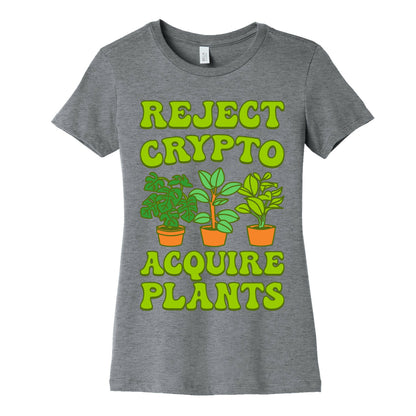 Reject Crypto Acquire Plants Women's Cotton Tee