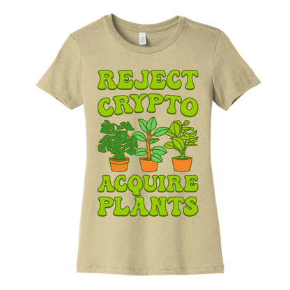 Reject Crypto Acquire Plants Women's Cotton Tee