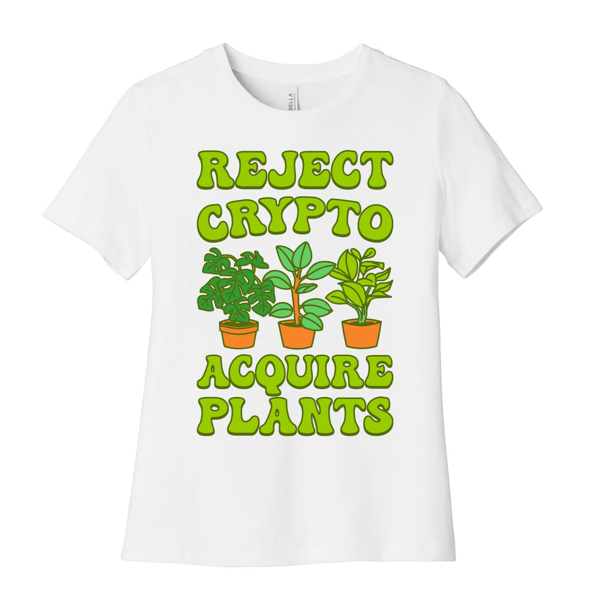 Reject Crypto Acquire Plants Women's Cotton Tee