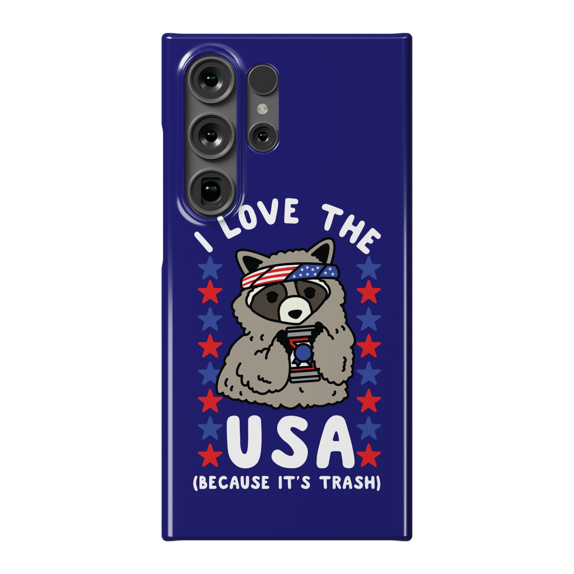 I Love USA Because It's Trash Racoon Phone Case