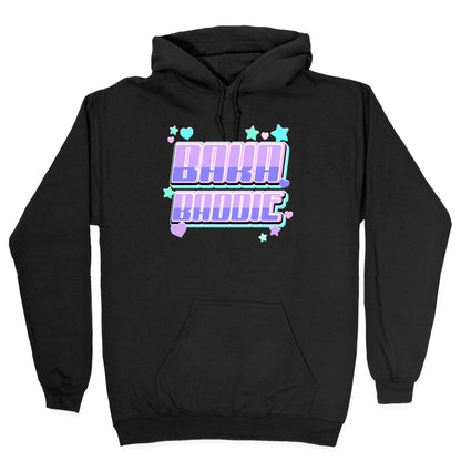 Baka Baddie Hoodie