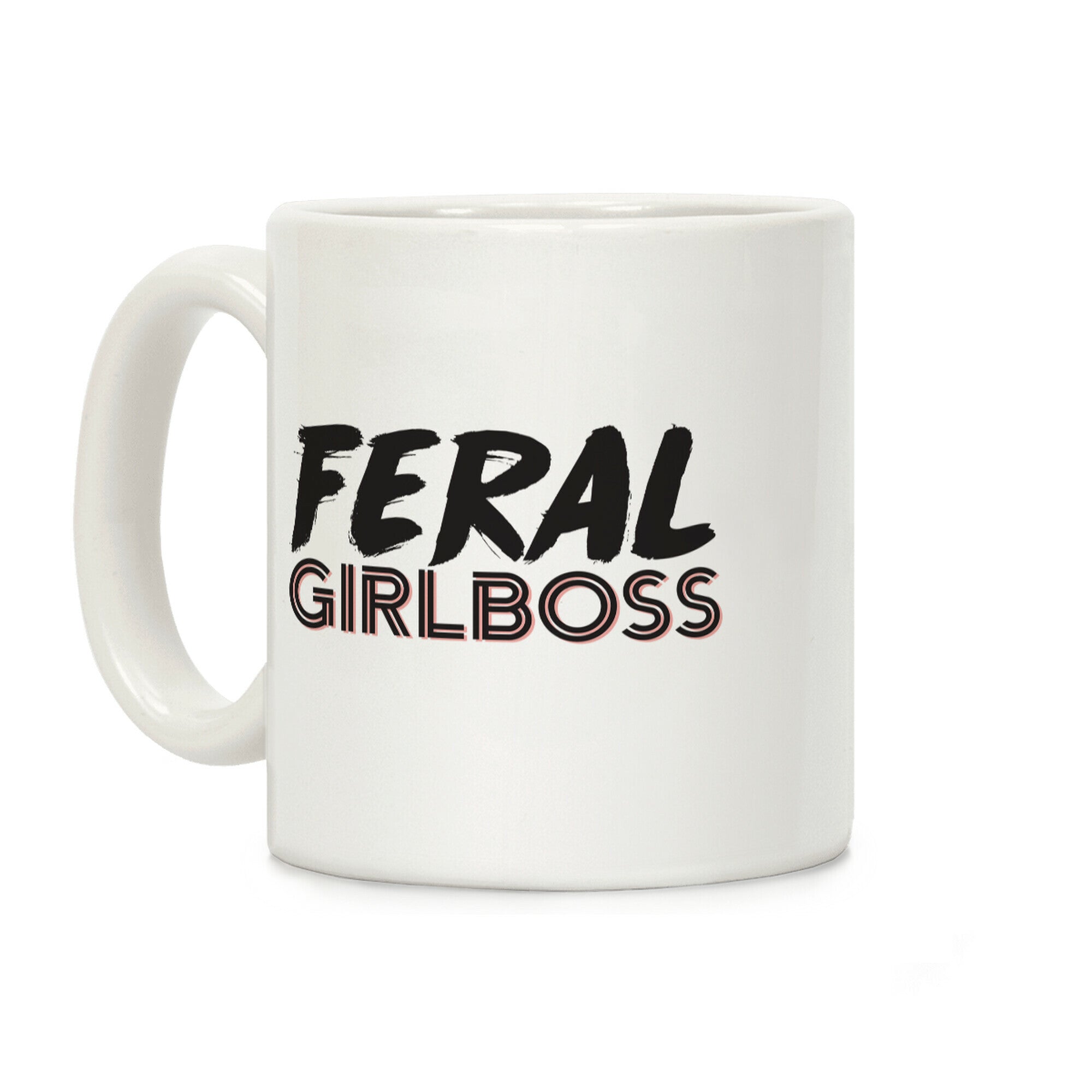 Feral Girlboss Coffee Mug