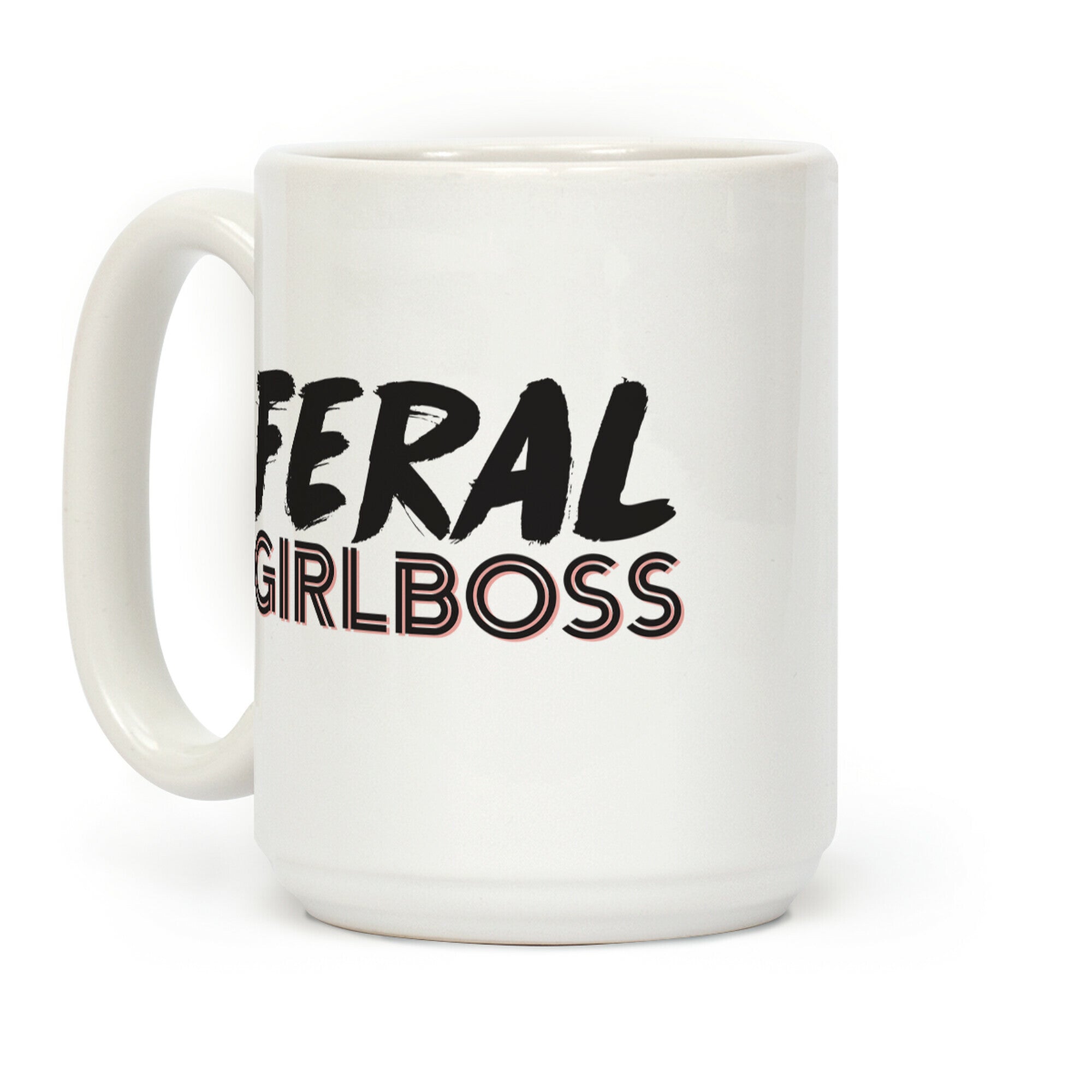 Feral Girlboss Coffee Mug