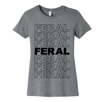 Feral Thank You Bag Parody Women's Cotton Tee