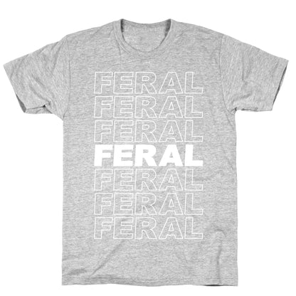Feral Thank You Bag Parody T-Shirt
