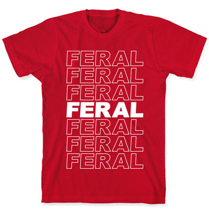 Feral Thank You Bag Parody T-Shirt