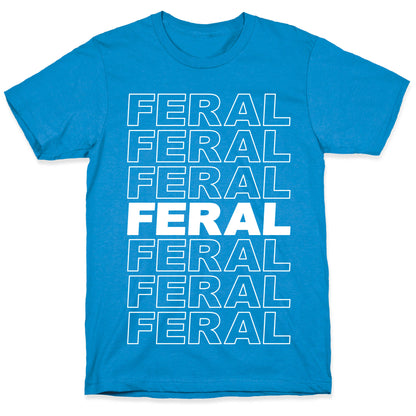 Feral Thank You Bag Parody T-Shirt