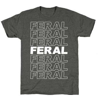 Feral Thank You Bag Parody Unisex Triblend Tee