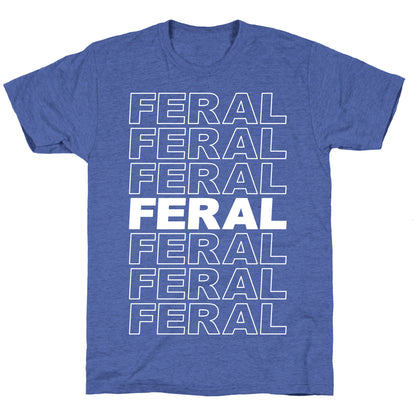 Feral Thank You Bag Parody Unisex Triblend Tee