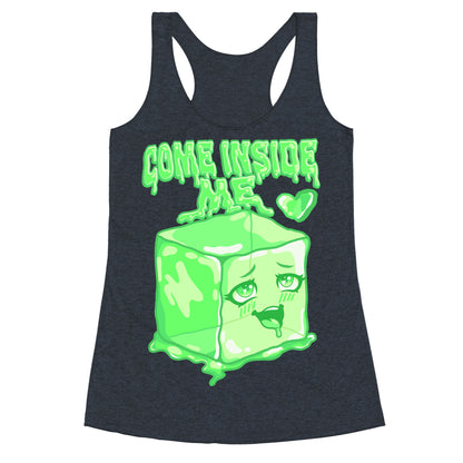 Come Inside Me Gelatinous Cube Racerback Tank