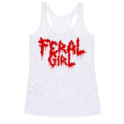 Feral Girl Metal Band Parody Racerback Tank