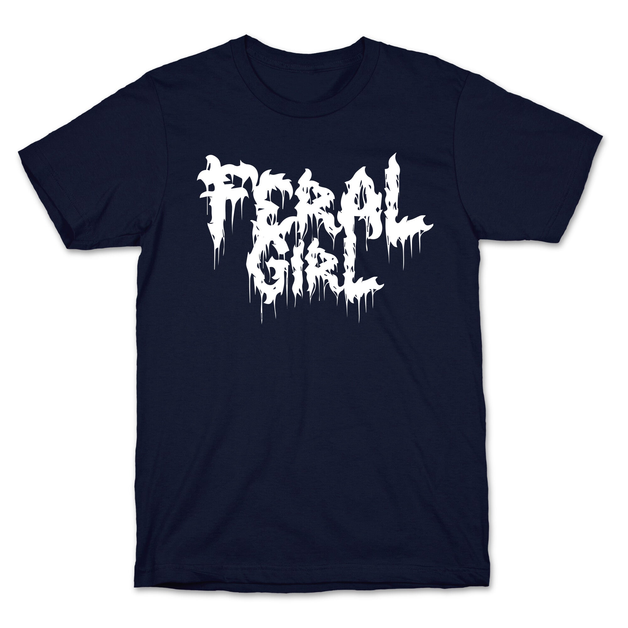 Feral Girl Metal Band Parody T-Shirt