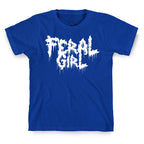 Feral Girl Metal Band Parody T-Shirt