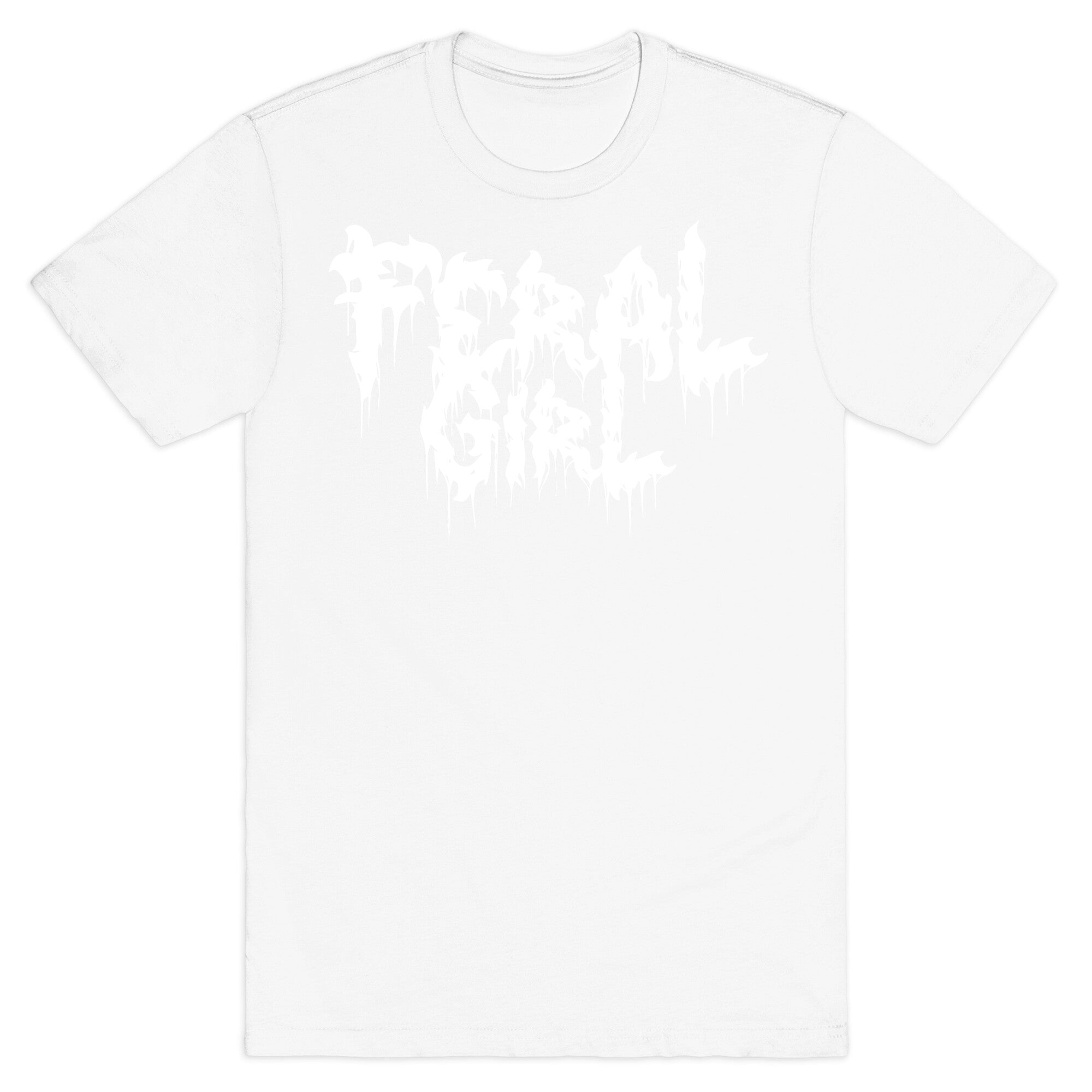 Feral Girl Metal Band Parody T-Shirt