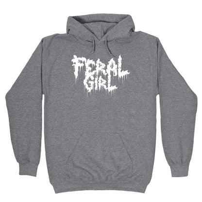 Feral Girl Metal Band Parody Hoodie