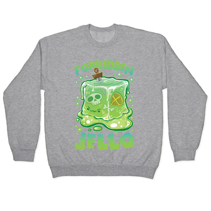 Forbidden Jello Crewneck Sweatshirt