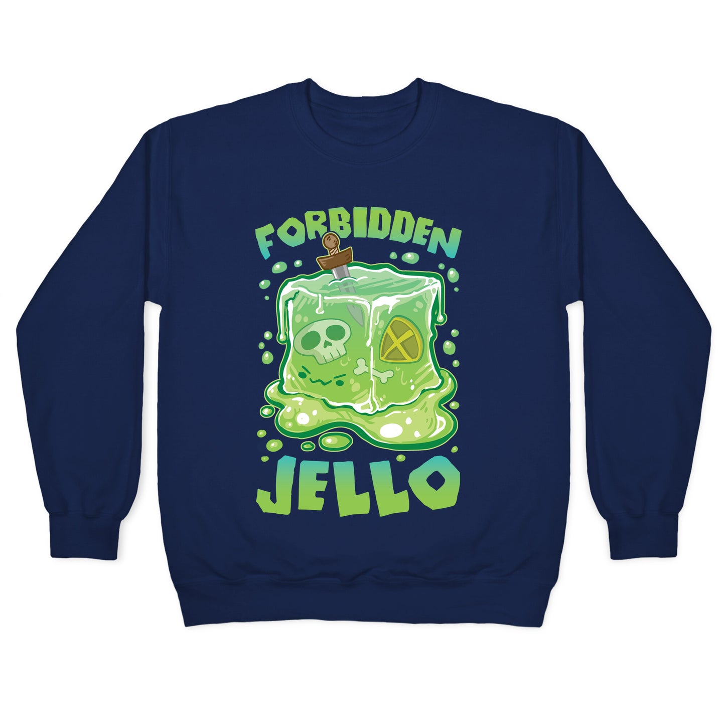Forbidden Jello Crewneck Sweatshirt