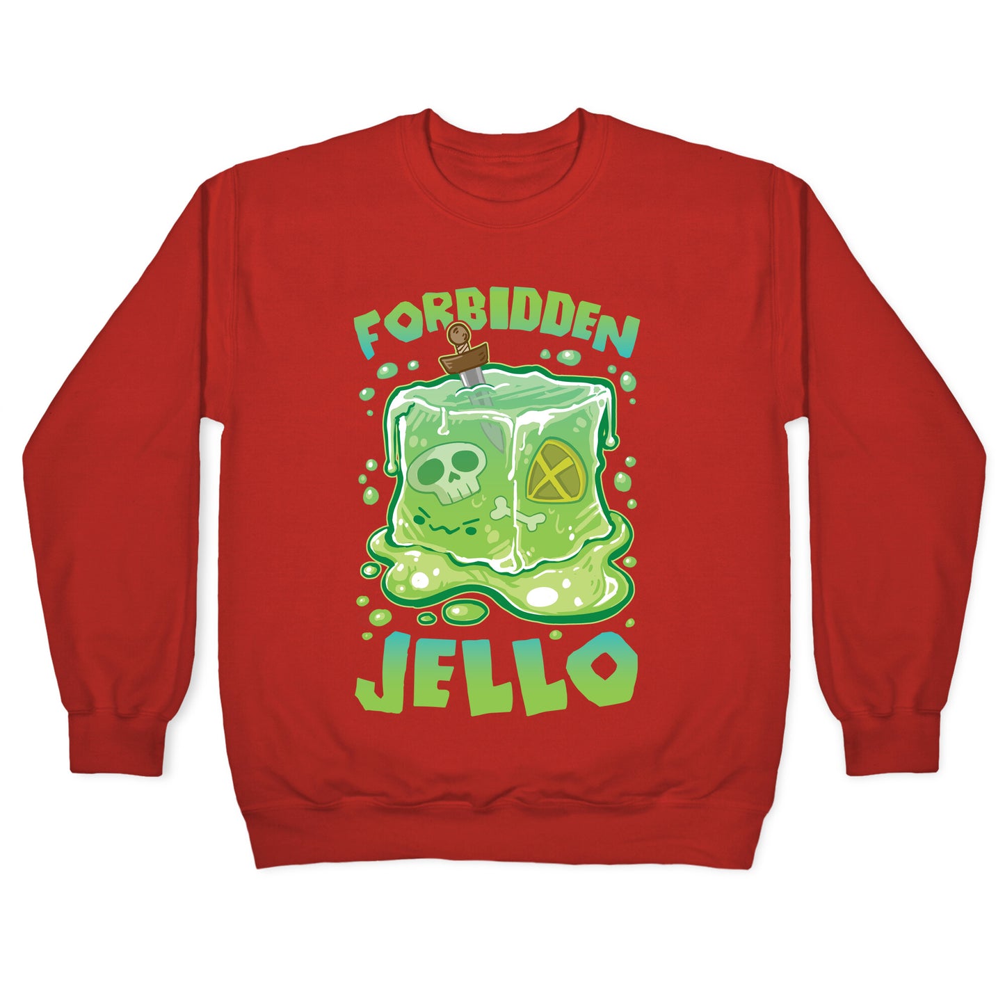 Forbidden Jello Crewneck Sweatshirt