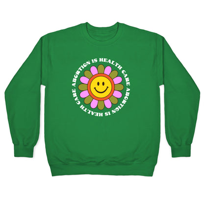 Abortion is Health Care Retro Crewneck Sweatshirt
