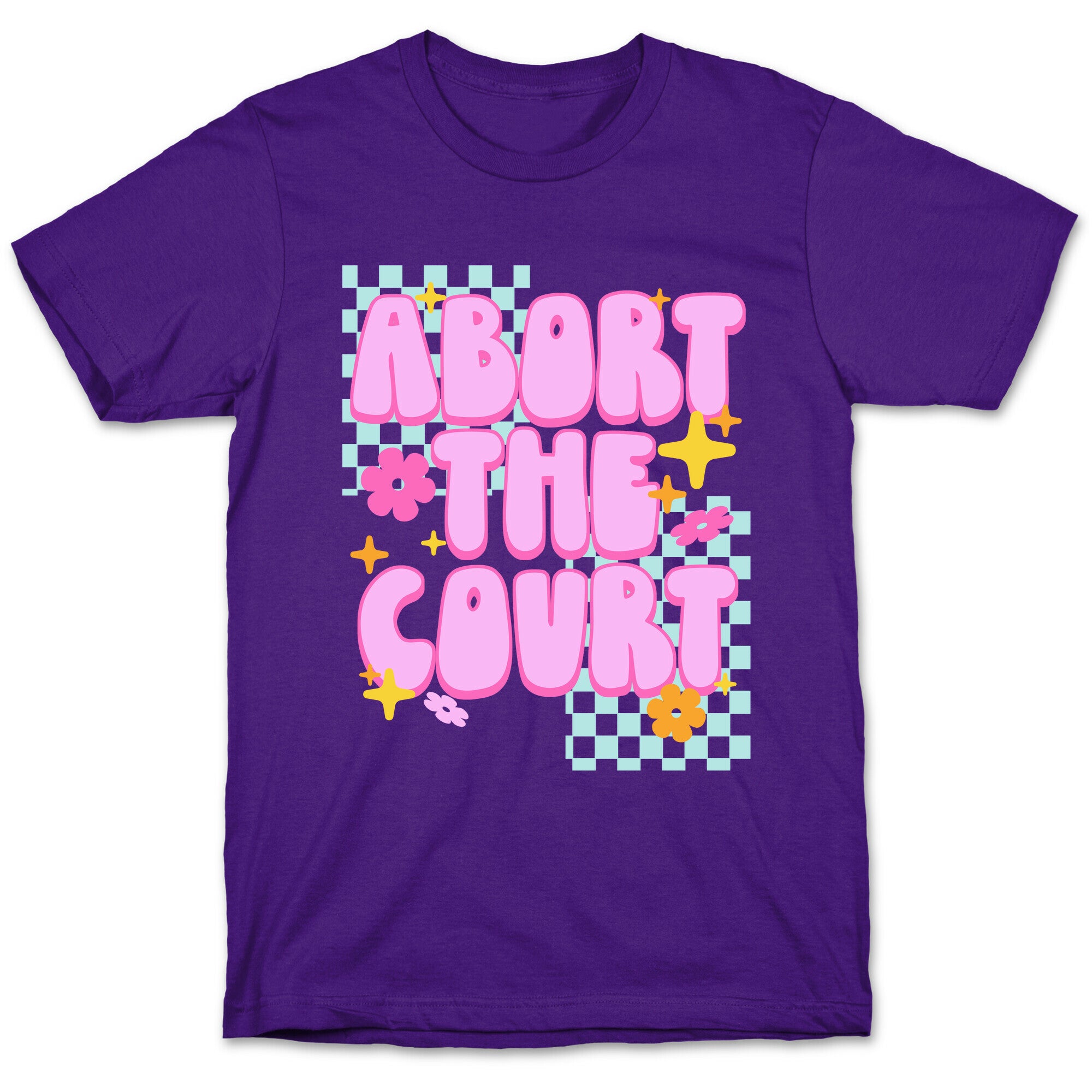 Abort The Court T-Shirt