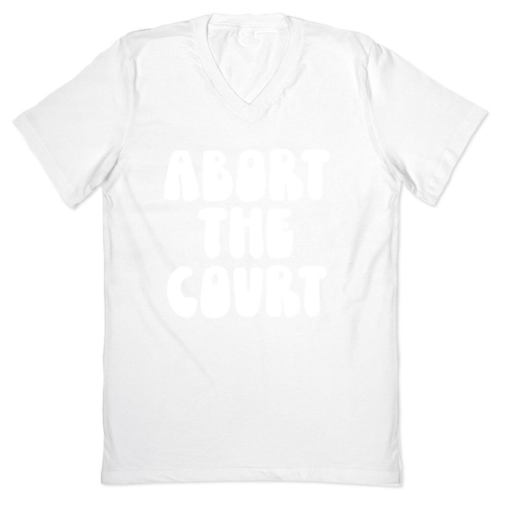 Abort The Court White V-Neck