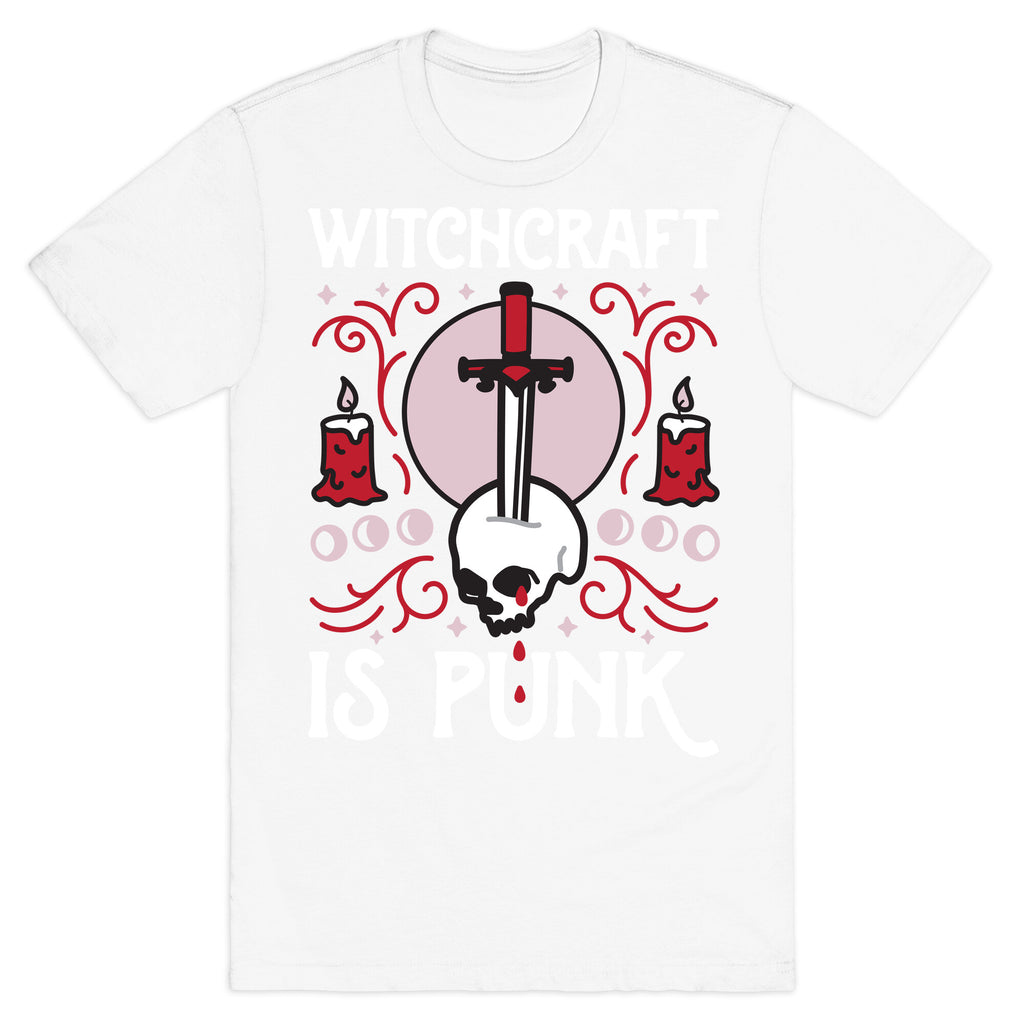 Witchcraft is Punk T-Shirt