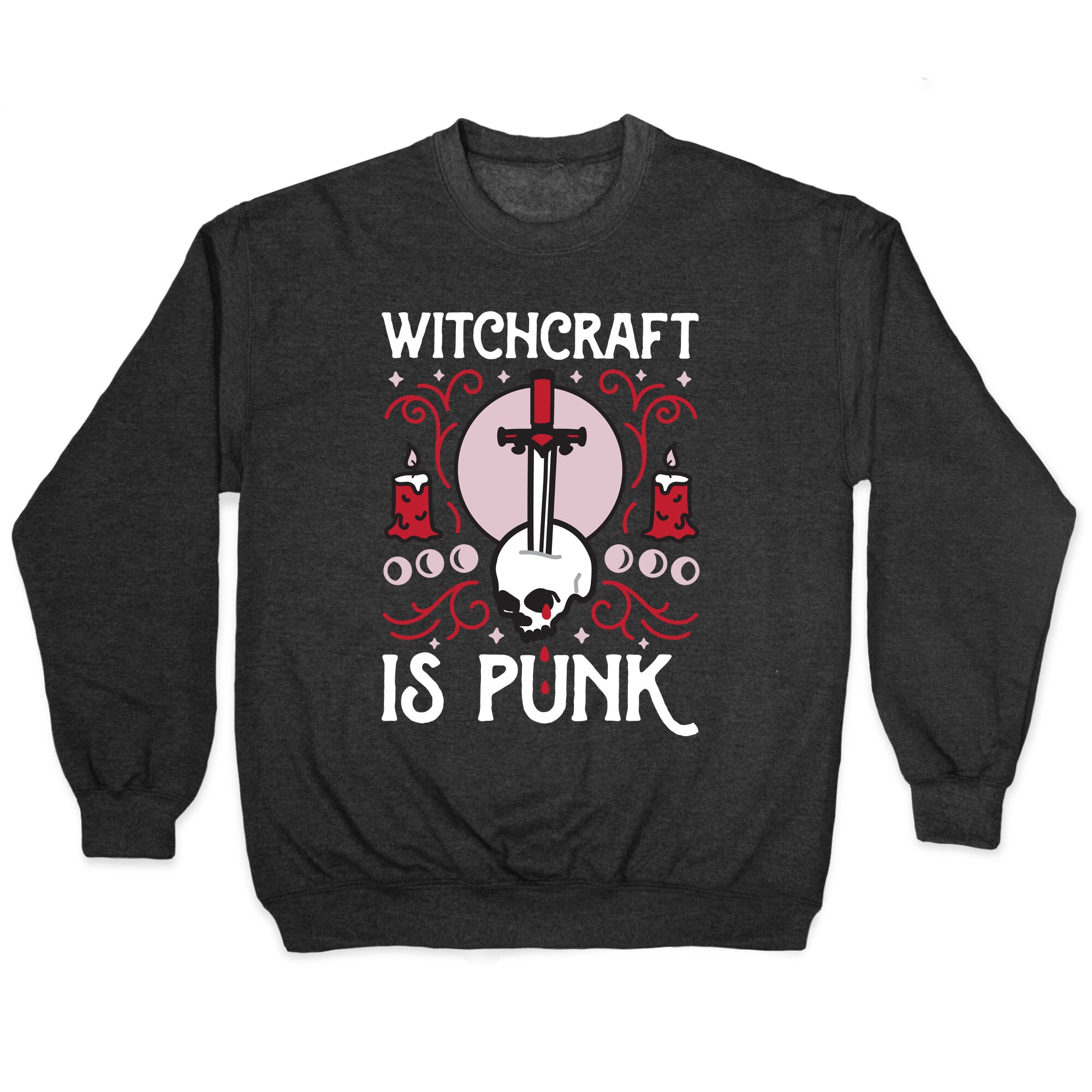 Witchcraft is Punk Crewneck Sweatshirt