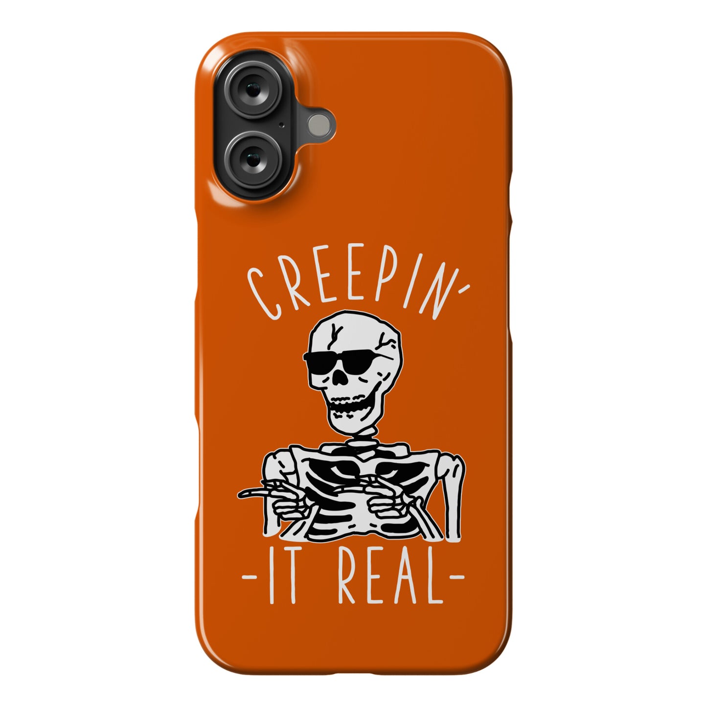 Creepin' It Real Skeleton  Phone Case