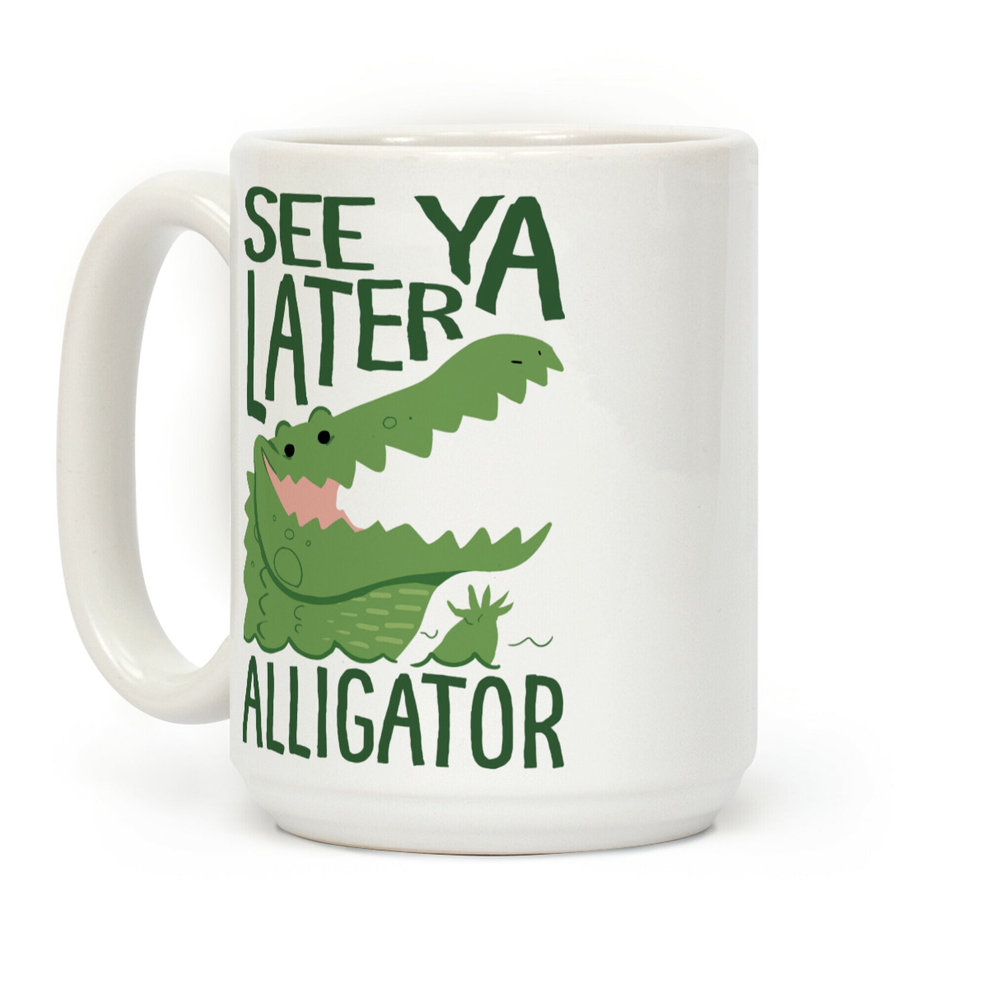 See Ya Later, Alligator Coffee Mug