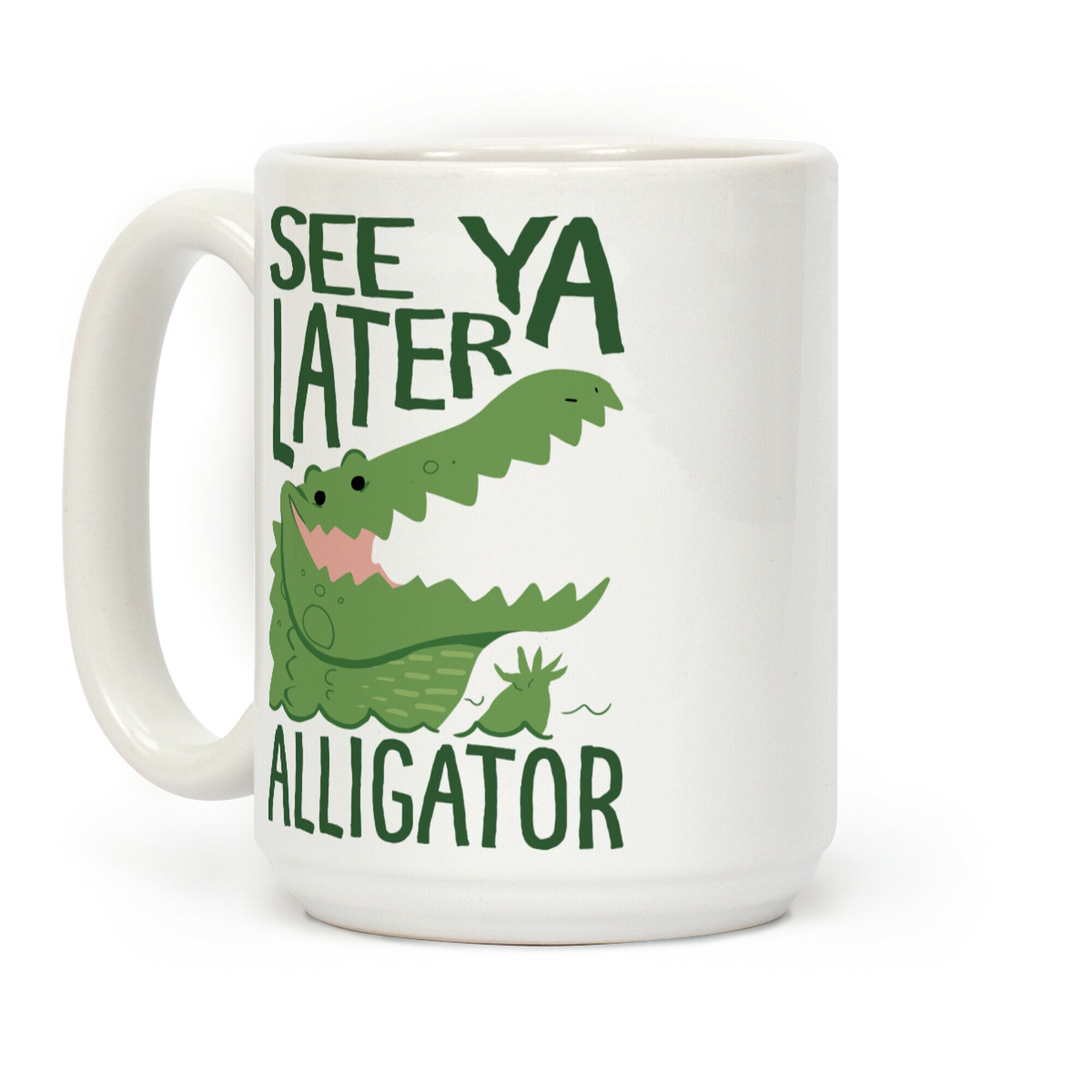 See Ya Later, Alligator Coffee Mug