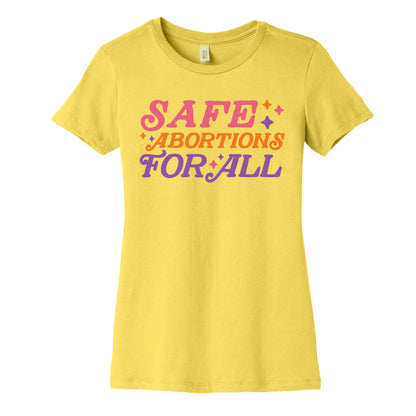Safe Abortions For All Women's Cotton Tee