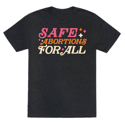 Safe Abortions For All Unisex Triblend Tee