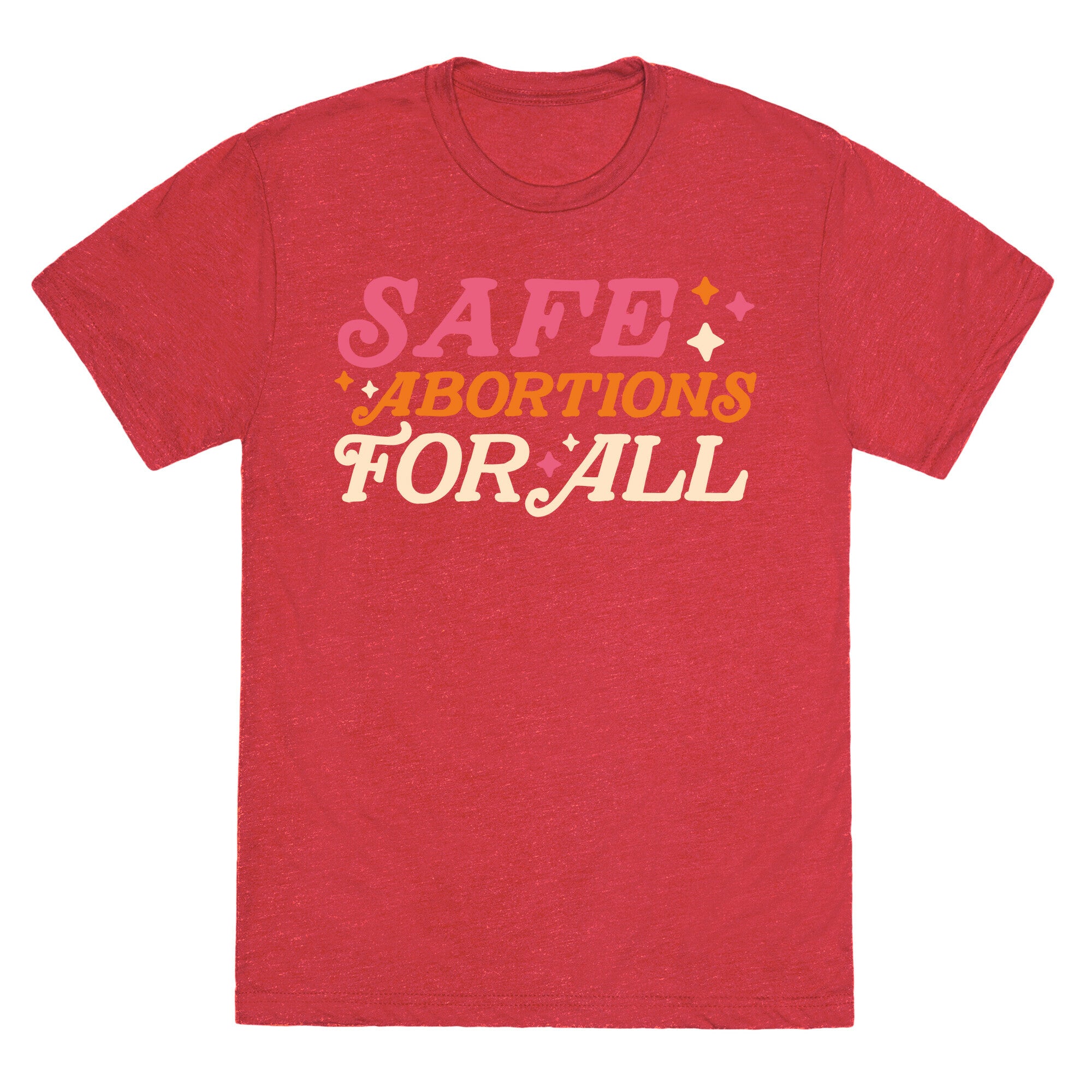Safe Abortions For All Unisex Triblend Tee