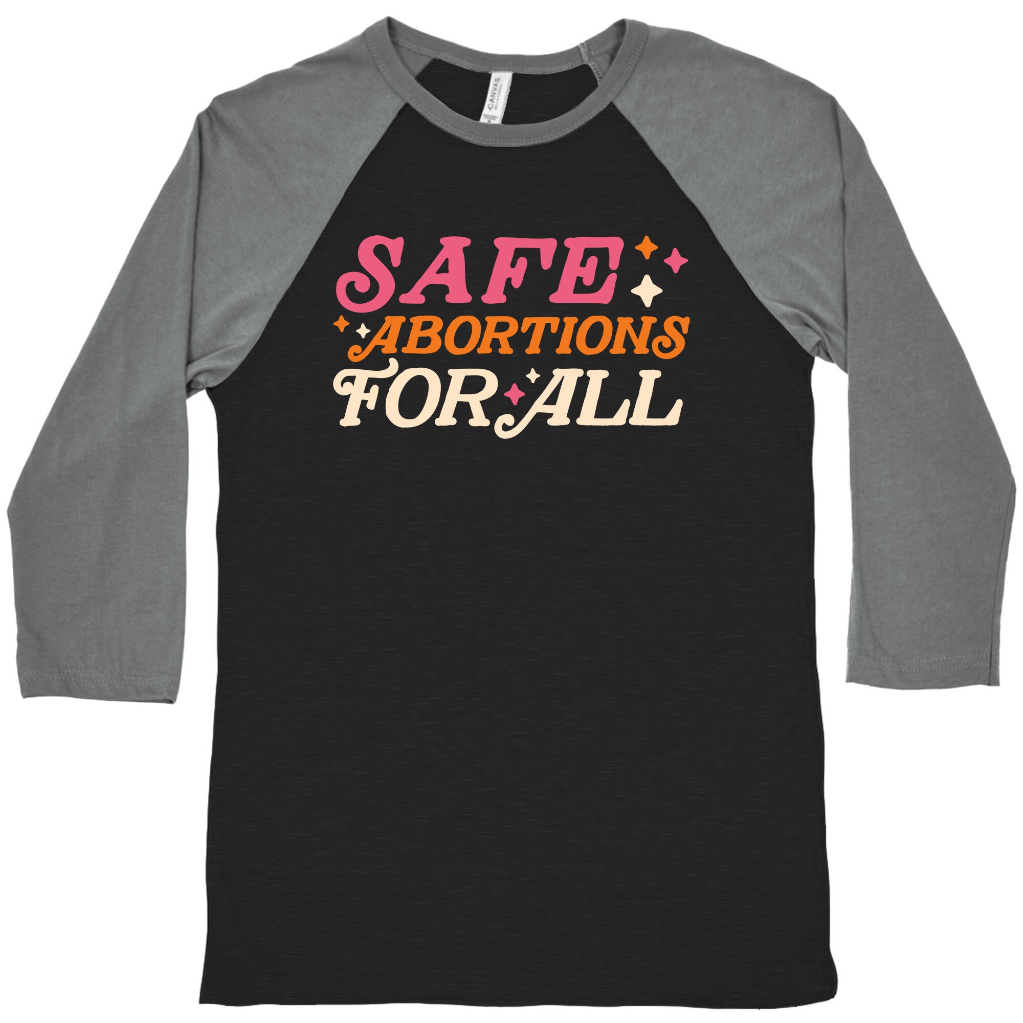 Safe Abortions For All Baseball Tee
