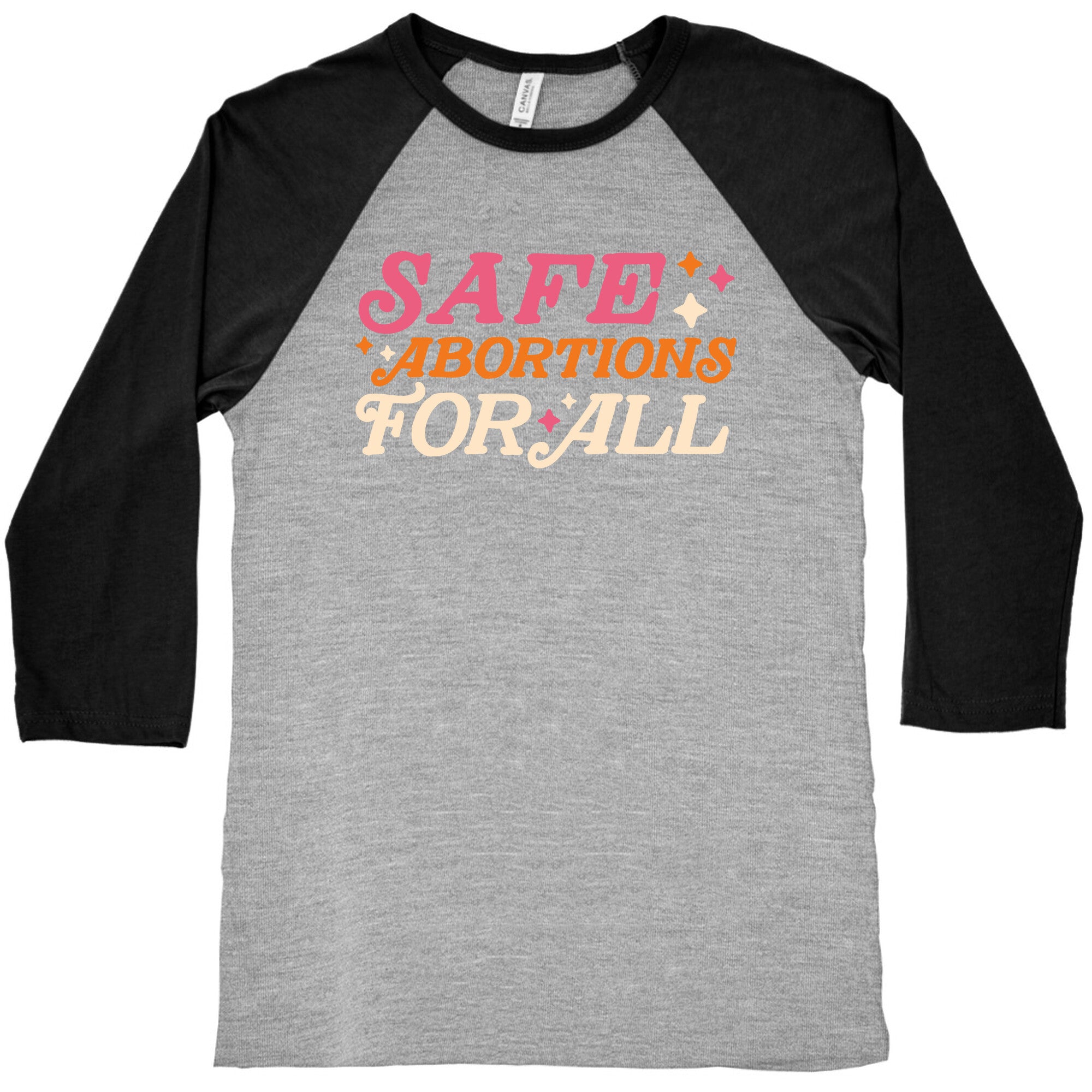 Safe Abortions For All Baseball Tee