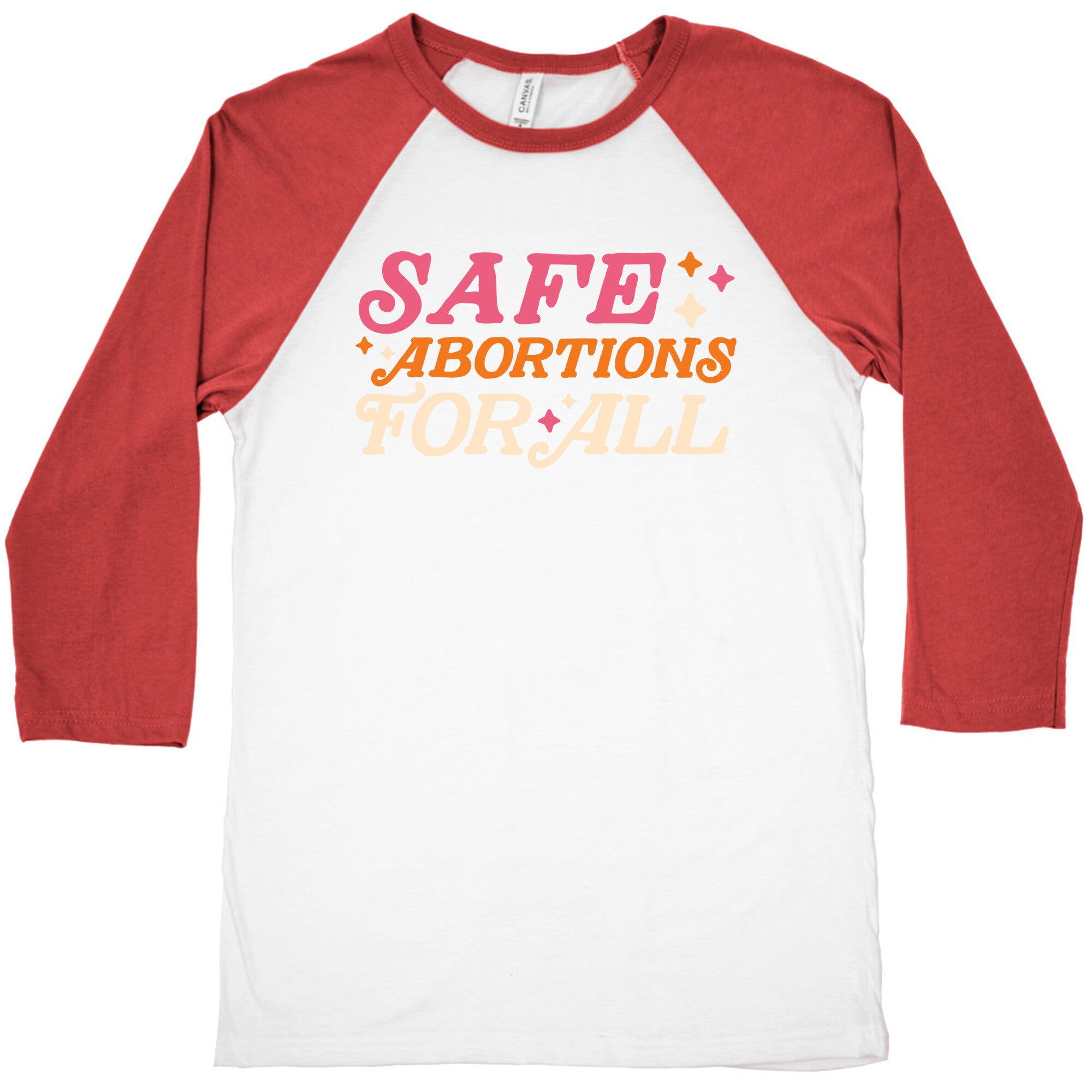 Safe Abortions For All Baseball Tee