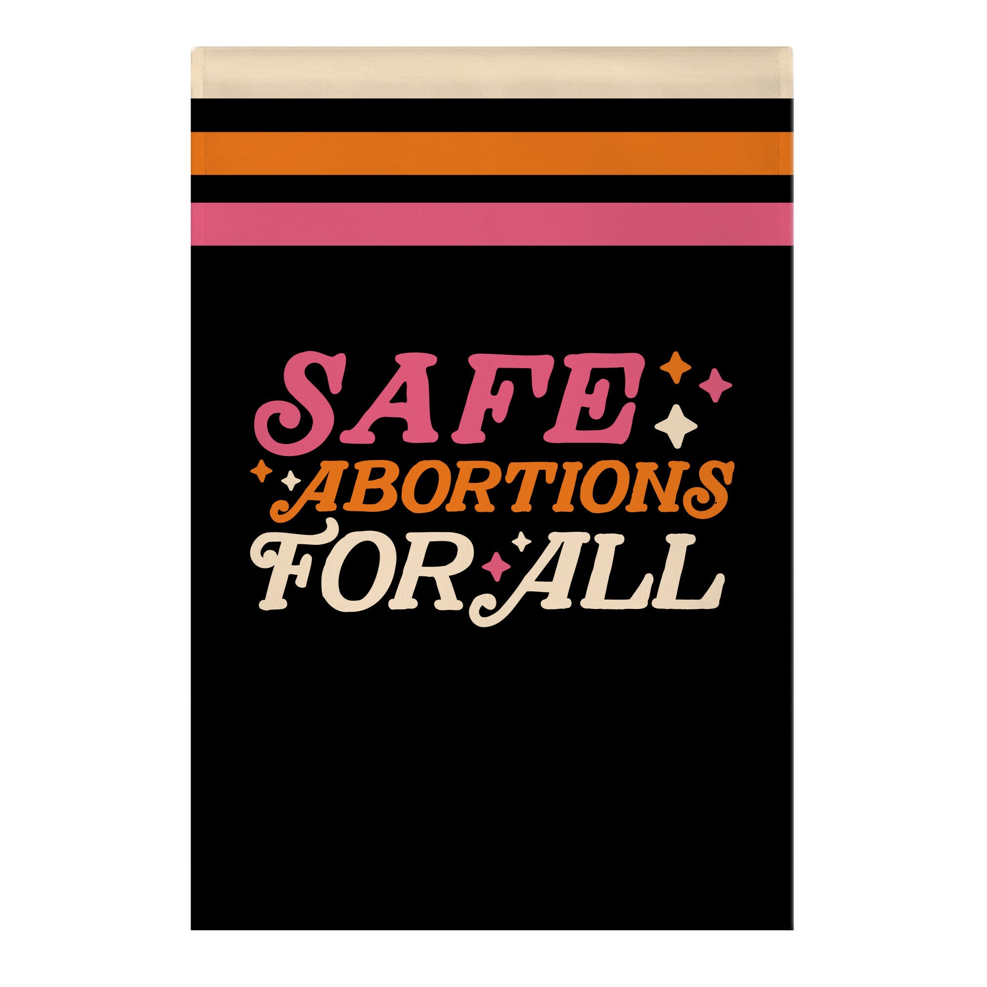 Safe Abortions For All Garden Flag