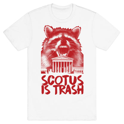 SCOTUS is Trash Raccoon Halftone T-Shirt