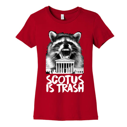 SCOTUS is Trash Raccoon Halftone Women's Cotton Tee