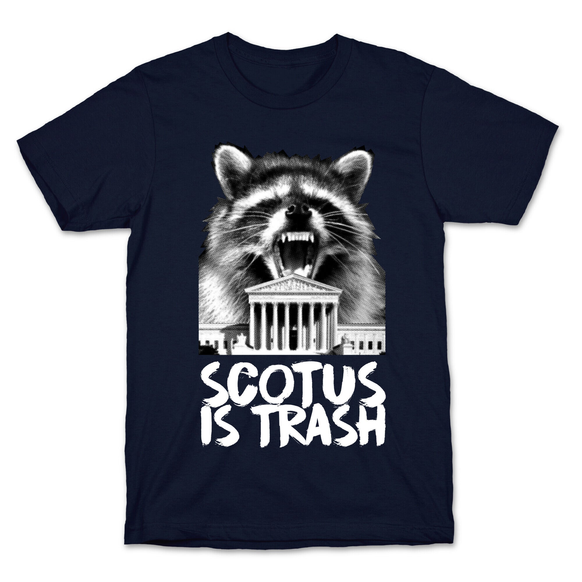 SCOTUS is Trash Raccoon Halftone T-Shirt